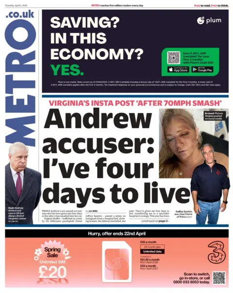 La portada de un metro incluye una foto del Príncipe Andrew a un lado en el lado de Virginia Gifffre Giffre. La mujer se muestra en la imagen en el hospital, gravemente herida alrededor de su rostro. A continuación se muestra la imagen de Jeffrey Epstein.
